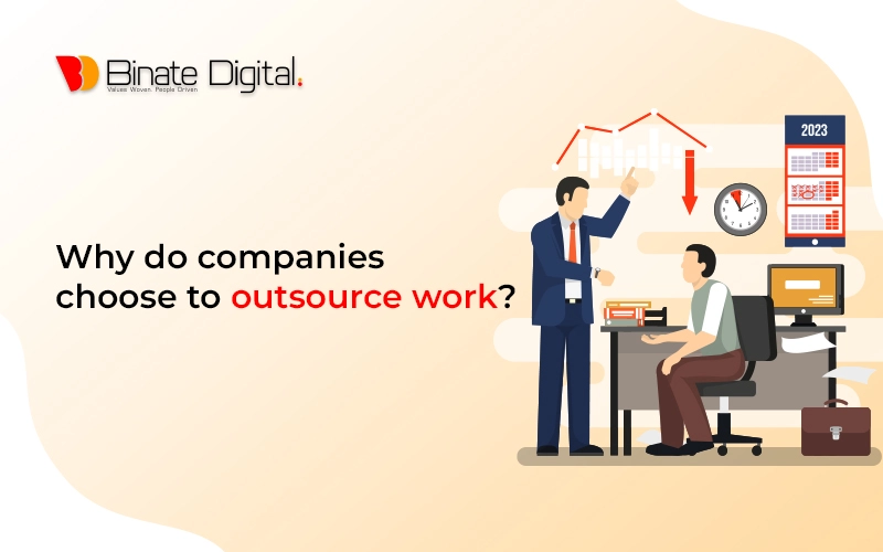 Why Do Companies Choose to Outsource Work?