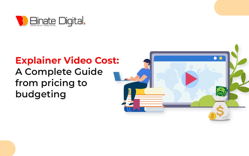 Explainer Video Cost: A Complete Guide to Pricing and Budgeting for Effective Visual Communication
