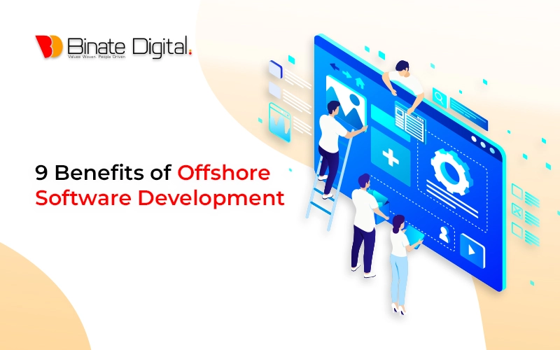9 Benefits of Offshore Software Development