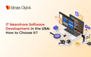 IT Nearshore Software Development in USA: How to Choose a Nearshore Partner